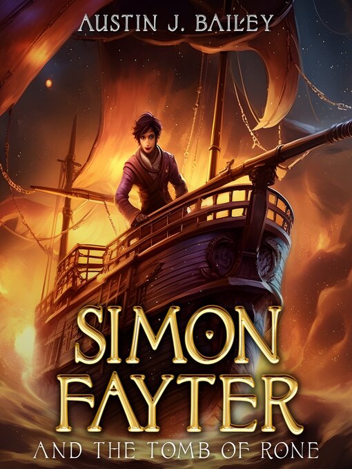 Title details for Simon Fayter and the Tomb of Rone by Austin J. Bailey - Wait list